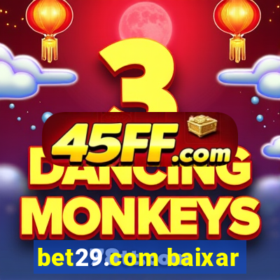 bet29.com baixar